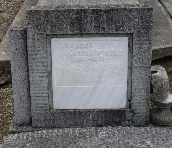 Grundbrecher Michael 1890-1971 Grabstein